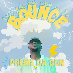 BOUNCE (feat. Preme Da Don) (magiconthebeatz Remix)