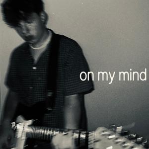 on my mind (feat. Trint savon)