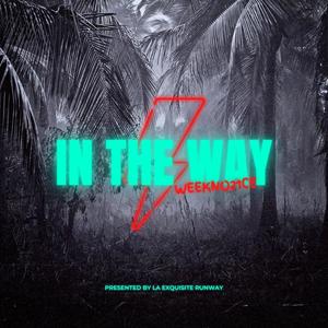 In The Way (Explicit)
