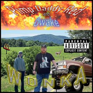 Wonka (feat. Pimp Daddy Red) (Explicit)