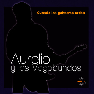 Cuando las Guitarras Arden
