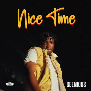 Nice Time (Explicit)