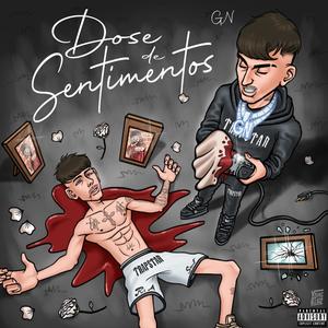 Dose de Sentimentos (Explicit)