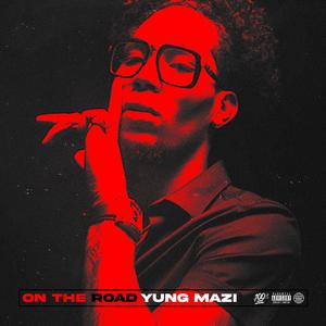 On the Road (Explicit)