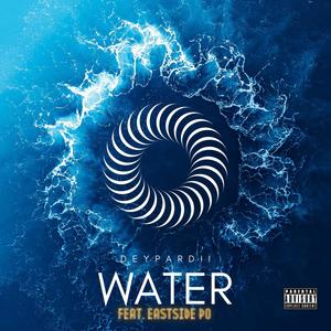 Water (feat. Eastside Po) (Explicit)