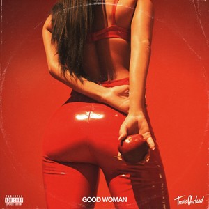 Good Woman (Explicit)