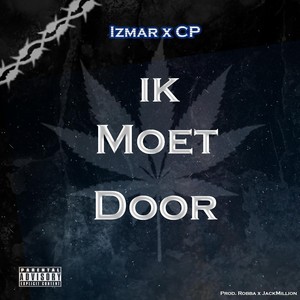 Ik Moet Door (Explicit)