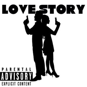 Love Story (Explicit)