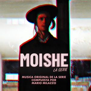 Moishe, La serie - Vol. 3, 5, 7, 11, 12, 13 & 14 (Original Motion Picture Soundtrack)