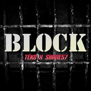 Block(feat. Téko) (Explicit)