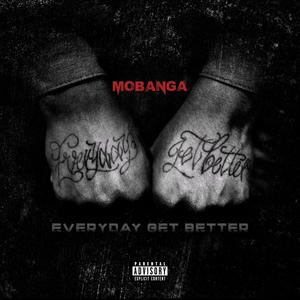 EveryDay Get Better (Explicit)