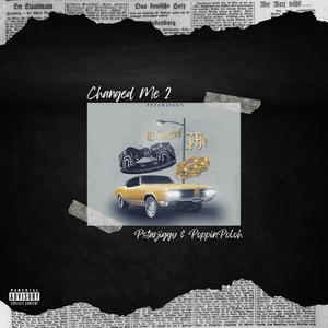 Changed Me 2 (feat. PoppinPolo) [Explicit]