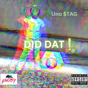 DID DAT ! (Explicit)