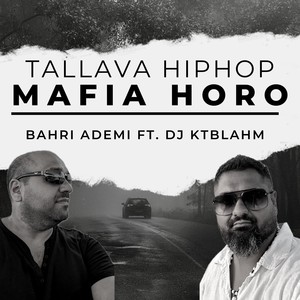 Mafia Horo (Tallava Hip Hop)