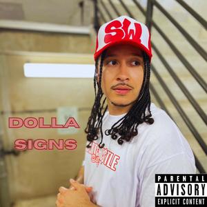 DOLLA SIGNS (Explicit)