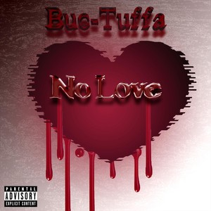 No Love (Explicit)