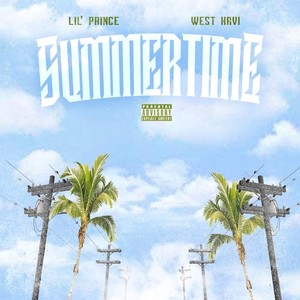 Summertime (feat. West Kavi) [Explicit]