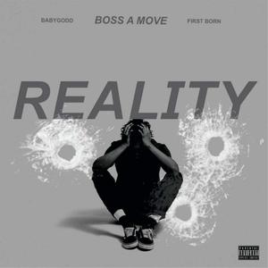 Reality (feat. Firstborn) [Explicit]