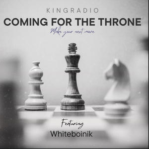 Coming For The Throne (feat. Whiteboinik) [Explicit]