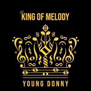 King of Melody (Explicit)