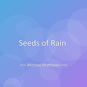 Seeds of Rain