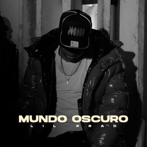 Mundo Oscuro (Explicit)