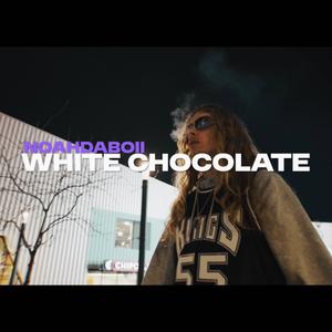 White Chocolate (Explicit)