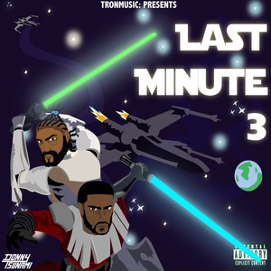 Last Minute 3 (Explicit)