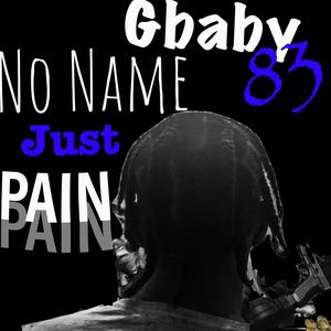 No name Just pain (Explicit)