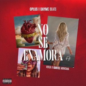 No Se Enamora (Explicit)