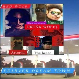 Fearver Dream Town (Explicit)