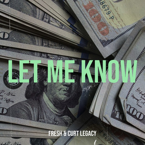 Let Me Know (Explicit)