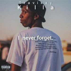 I never forget (Explicit)