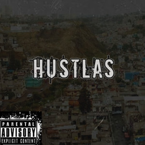 Hustlas (Explicit)