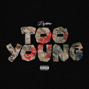 Too Young (Explicit)
