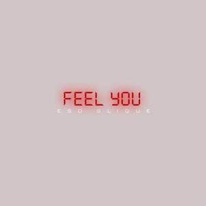 Feel you (I need you mom) [Explicit]