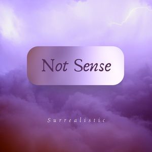 Not Sense