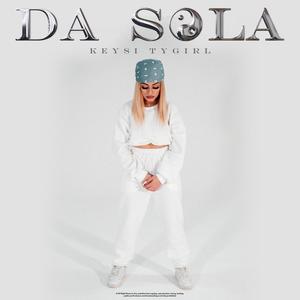 Da Sola (Explicit)