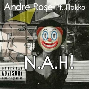 N.A.H (feat. Flakko) [Explicit]