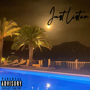 Just Listen (Explicit)