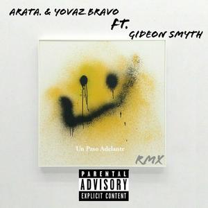 Un Paso Adelante (feat. Yovaz Bravo) (Remix|Explicit)