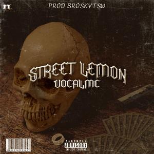 Street Lemon (feat. BroskyTsw) (Explicit)