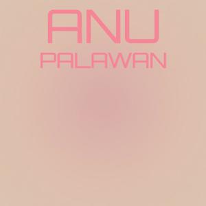 Anu Palawan