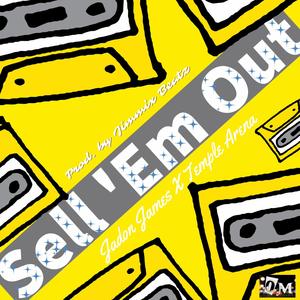 Sell 'Em Out (feat. Temple Arena) [Explicit]