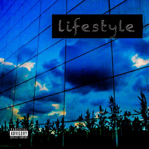 Lifestyle (Explicit)