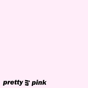 pretty in pink (Explicit)