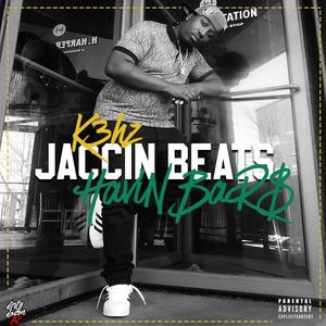 Jaccin Beatz Havin Bars Vol 1. (Explicit)