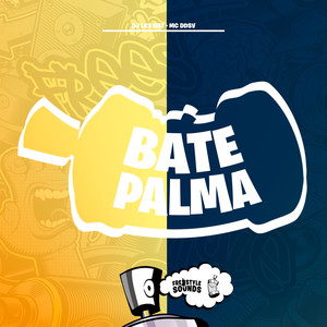 Bate Palma (Explicit)