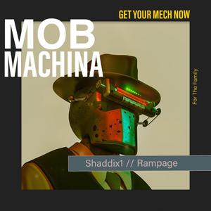 Mob Machina (feat. Rampage)