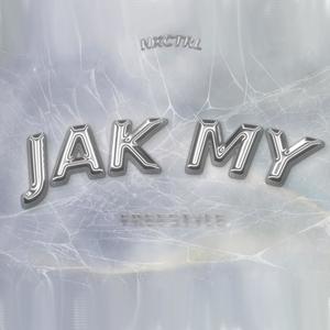 JAK MY (feat. NXCTRL)